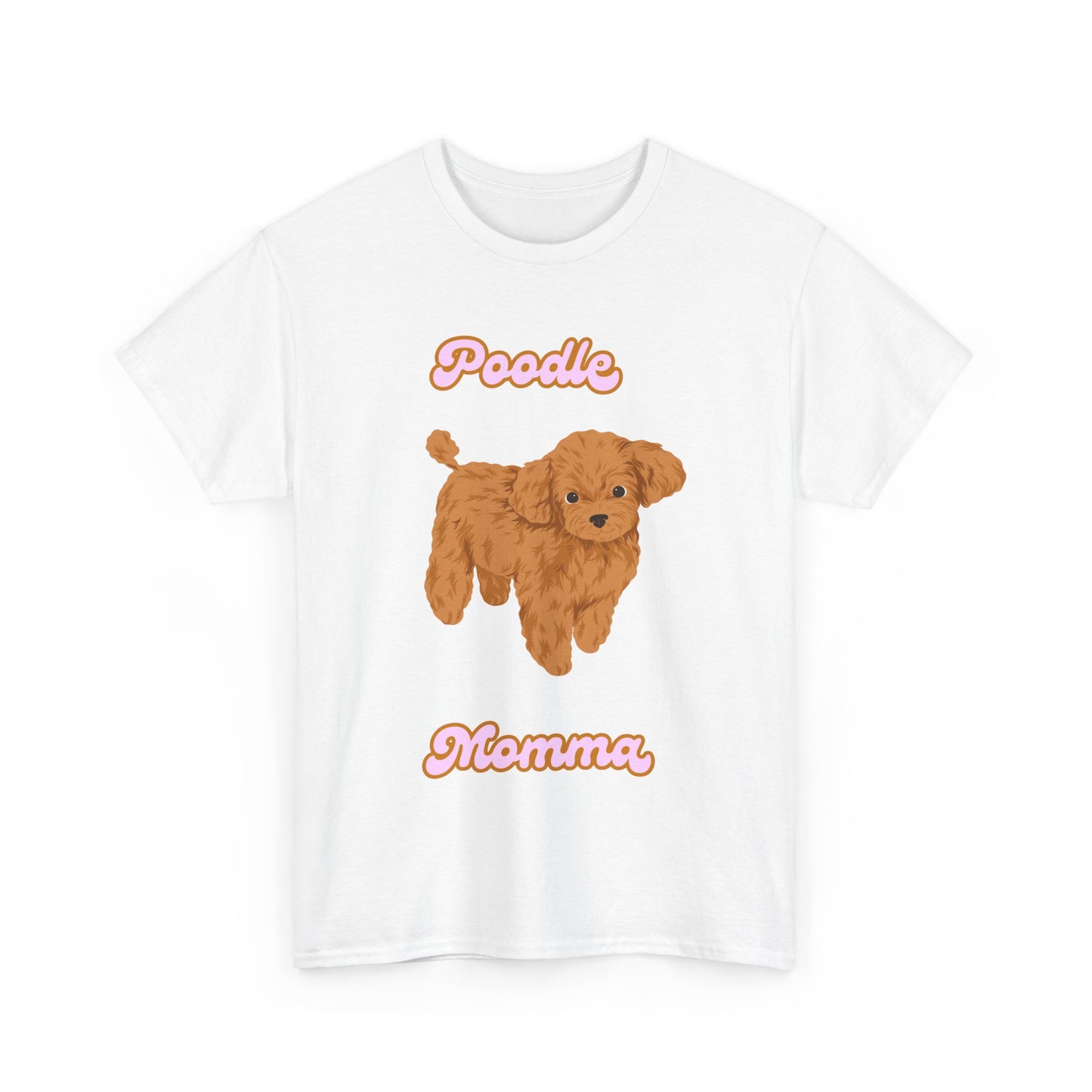 Poodle Mom Unisex Tee - Dog Lovers Gift